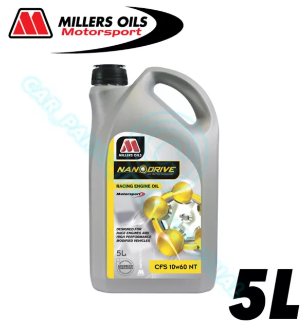 Millers Oils NANODRIVE CFS 10W/60  NT 5lt Motorsport syn engine oil 5L 5 Litre