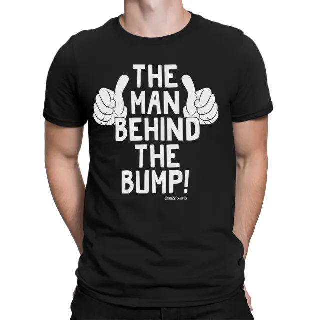 Man Behind The Bump Funny Gift T-Shirt Mens NEW DAD Father Newborn Baby Pregnant