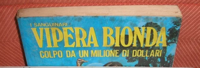 Vipera Bionda I Sanguinari 12 1981 Colpo Da Un Milione Di Dollari Edifumetto