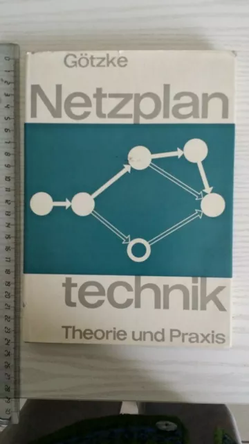 Netzplantechnik Theorie und Praxis, Götzke