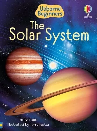 The Solar System (Usborne Beginners) (Beginners Series) by Emily Bone Hardback