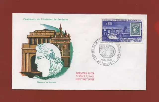 FDC 1970 - Centenaire de l'émission de Bordeaux - Maquette de Durrens  -- (3935)