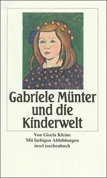 Gabriele Münter und die Kinderwelt (insel taschenbuch) v... | Buch | Zustand gut