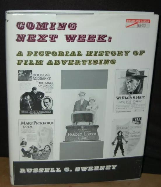 Kommende Nächste Woche - Eine Bildliche Geschichte Der Filmwerbung - Russell C. Sweeney