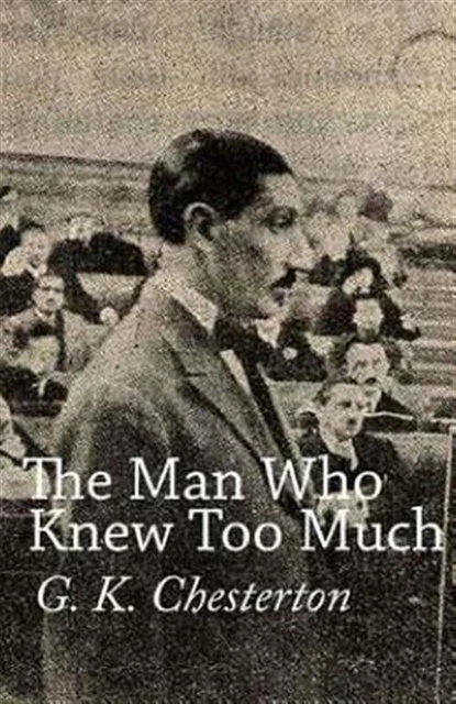 Man Who Knew Too Much Paperback By Chesterton G K Brand New Free