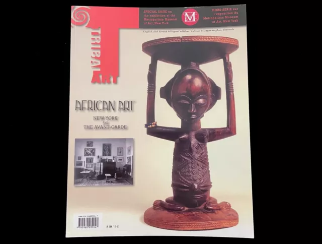 Tribal Art Magazine Special Issue #3  African Art New York And Rthe Avant-Garde
