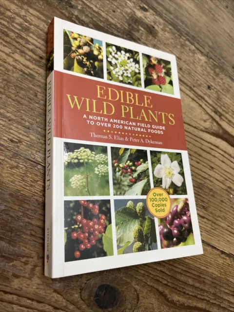 Edible Wild Plants : A North American Field Guide to over 200 Natural Foods...