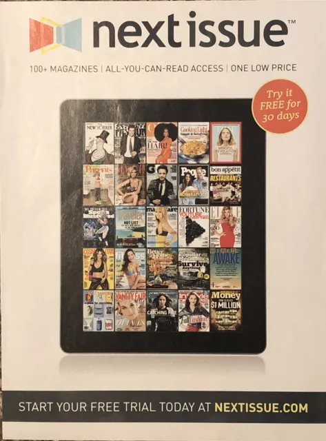 PRINT AD 2014 Next Issue .Com Online 100+ Magazines All You Can Read 1 Low Price