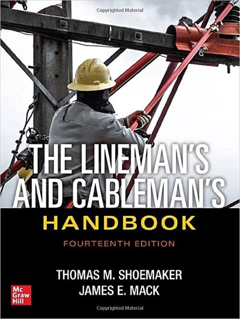 The Lineman's and Cableman's Handbook HARDCOVER by Thomas Shoemaker
