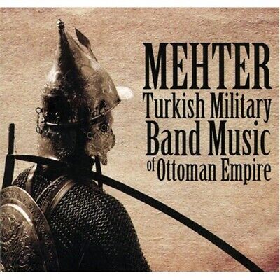 Mehter – Mehter Turkish Military Band Music of Ottoman Empire CD Turkish Music