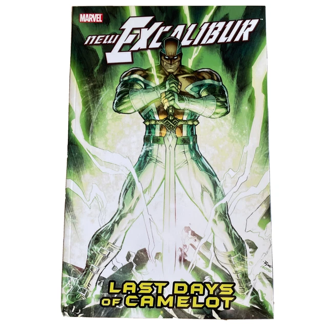 New Excalibur - Volume 2 : Last Days of Camelot Paperback