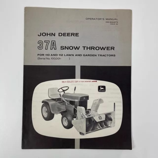 John Deere 37A Snow Thrower 110 112 Lawn n Garden Tractor Operator's Manual