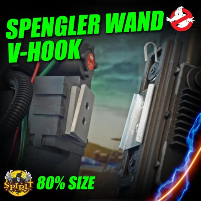 Spirit 80% SIZE "Spengler" Wand V-Hook Upgrade   Ghostbusters Proton Pack