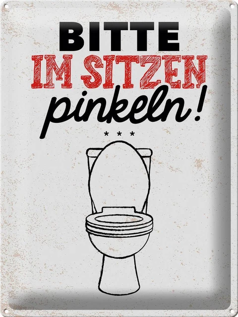 BLECHSCHILD SPRUCH LUSTIG Bitte im sitzen pinkeln 10x27 cm Schild tin