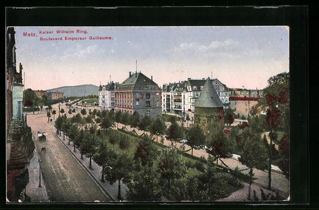 CPA Metz, vue de la rue: Kaiser Wilhelm Ring