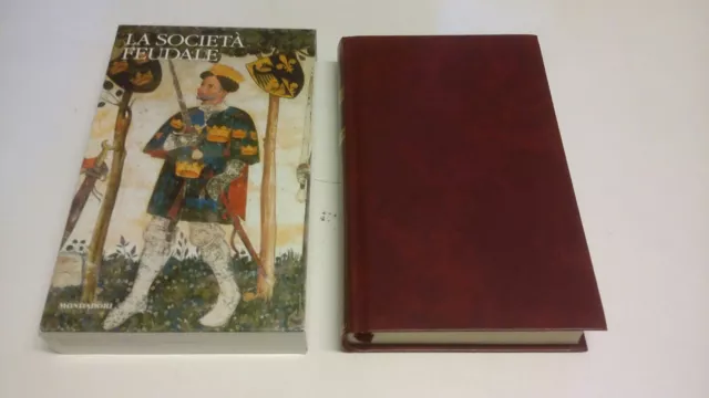 M. BlochI CLASSICI DELLA STORIA LA SOCIETA FEUDALE Mondadori 2012, 7f23