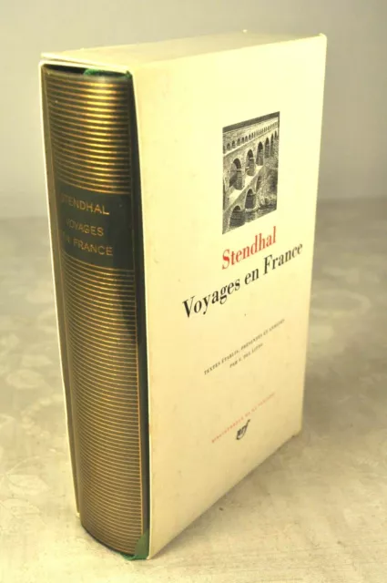 STENDHAL VOYAGE EN France Bibliotheque De La Pleiade V. Del Litto