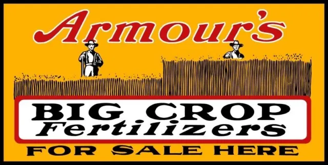 Armour's Big Crop Fertilizer for Sale NEW Sign 24x48" USA STEEL XL Size 10 lbs