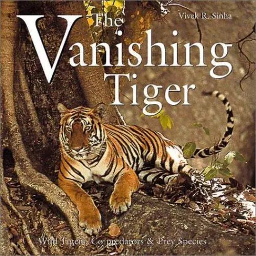 THE VANISHING TIGER: Wild Tigers, Co-Predators & Prey Species $4.38