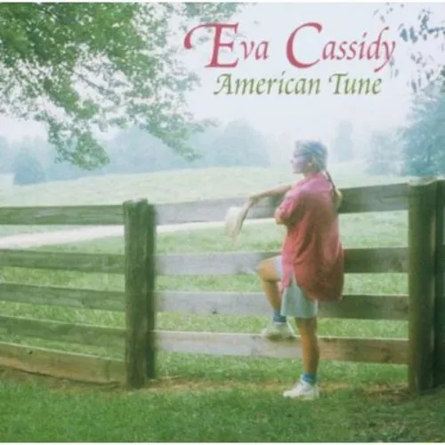 American Tune by Eva Cassidy (CD, 2003 Blix Street) Late Folk Singer/Vault Songs