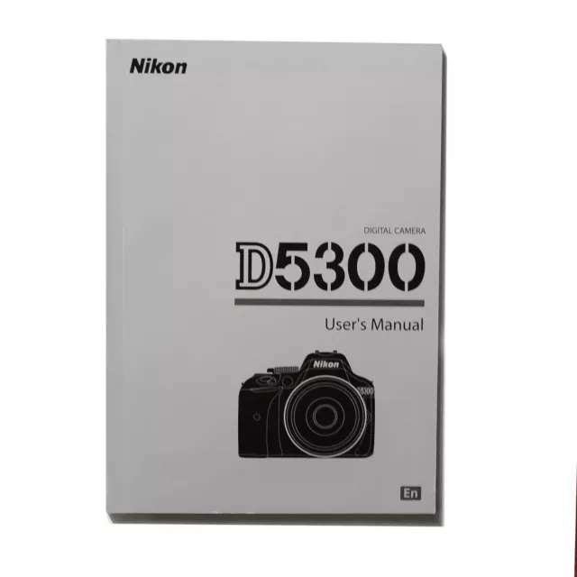 Nikon D5300 Instruction Manual 6"x 8" 89 Pages