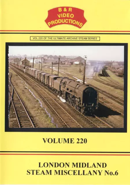 B&R No 220 Dvd - London Midland Steam Miscellany Part 6 Banbury Motive Power