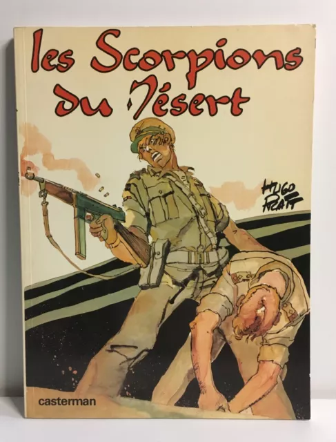 I1 - Les Scorpions Du Desert - Casterman - Hugo Pratt - Souple - Bd