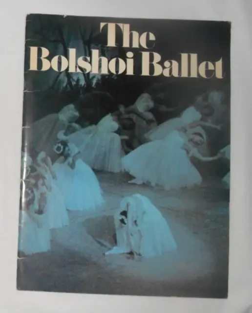 The Bolshoi Ballet & Bolshoi Dance Academy Souvenir Program 1970s - 9x12" 48pgs.