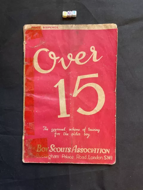 1946 Boy Scout Association Over 15 Scheme For Training Older Boy booklet Scarce