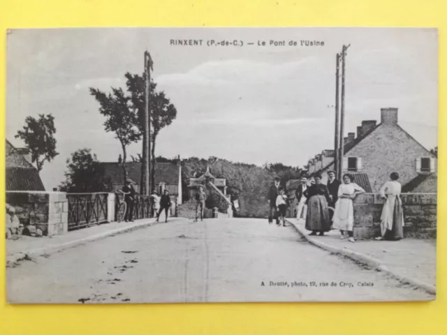 cpa 62 - RINXENT Pas de Calais Le PONT de l'USINE Animés