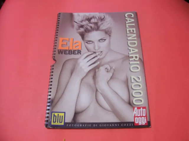 Calendario Auto Oggi  Anno  2000  Con Ela Weber  In Ottimo Stato