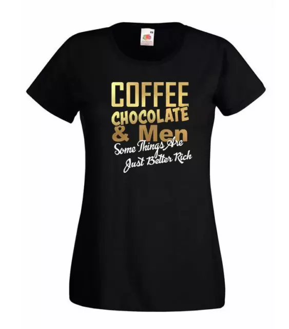 Ladies Coffee Men Chocolate Black Gold Digger LGBT Quote T-Shirt