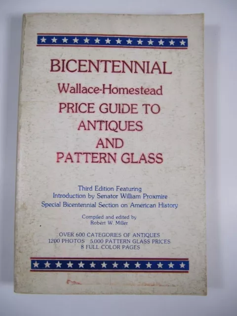 Bicentennial Wallace-Homestead Price Guide Third Edition 1975 Robert Miller