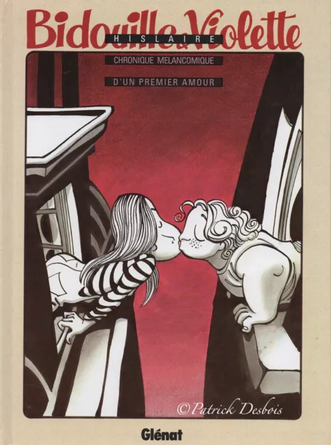Bidouille & Violette - Hislaire - Eo 2000 - Glénat - Comme Neuf -