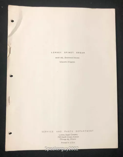 Órgano Lowrey Original / Modelo MSL (Brentwood Deluxe) / Manual de Diagramas Esquemáticos