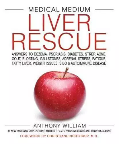 Medical Medium Liver Rescue - Hardcover By William, Anthony - GOOD