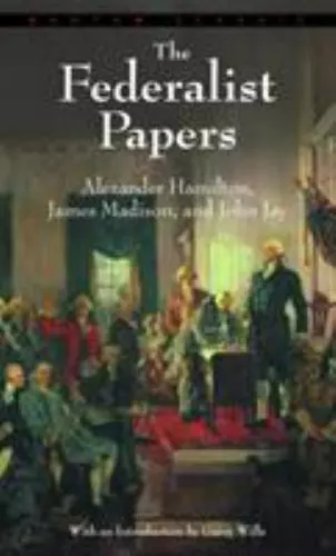 The Federalist Papers - 9780553213409, paperback, Alexander Hamilton