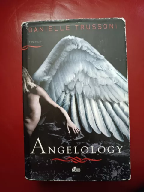 Libro Angelology di Danielle Trussoni - Editrice Nord - 2011 - Romanzo