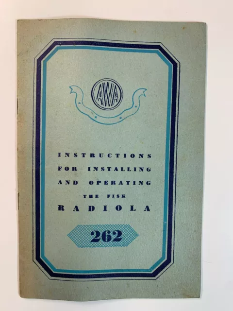 1938 Vintage Instructions for the Fisk Radiola Model 262