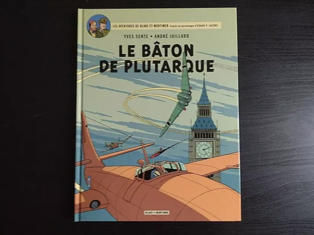 Les aventures de BLAKE ET MORTIMER : album BD  LE BATON DE PLUTARQUE ( EO 2014 )
