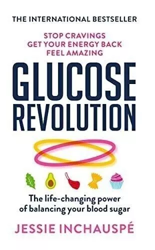 Glucose Revolution by Jessie Inchauspe (2022, Paperback)UK Item