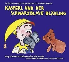 Kasperl und der schwarzblaue Bläuling: Doctor Döbli... | Buch | Zustand sehr gut