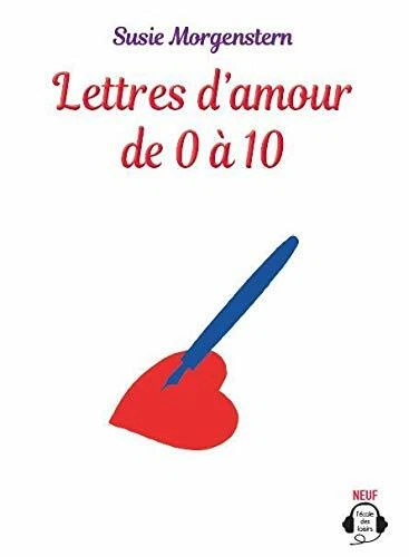Lettres d'Amour de 0 à 10 - Susie Morgenstern - l'école des loisirs