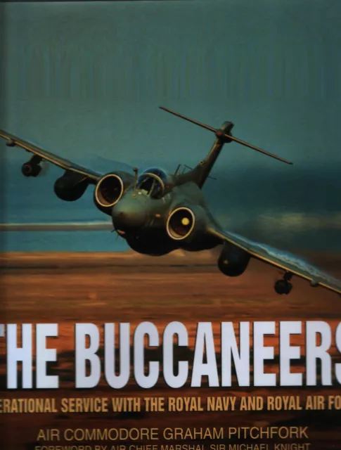 The Buccaneers - Operational Service with the Royal Navy & Royal Air Force - New