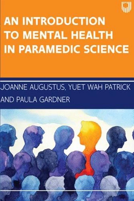 Introduction to Mental Health in Paramedic Science by Joanne Augustus Paperback