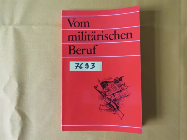 Vom militärischen Beruf NVA 1. Auflage Militärverlag der DDR Archivexemplar