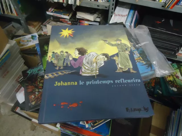 Johanna Le Printemps Refleurira N° 2    Futuropolis