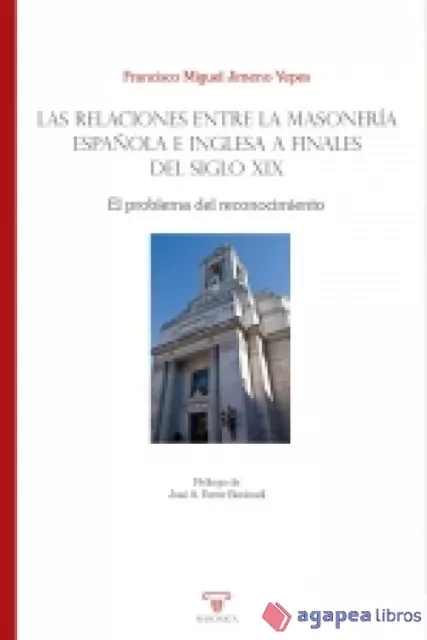 Las relaciones entre la masonería española e inglesa a finales del siglo XIX