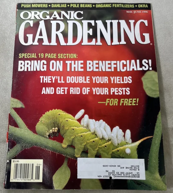 Organic Gardening Magazine May June 1996 Push Mowers Beneficials Dahlias Okra