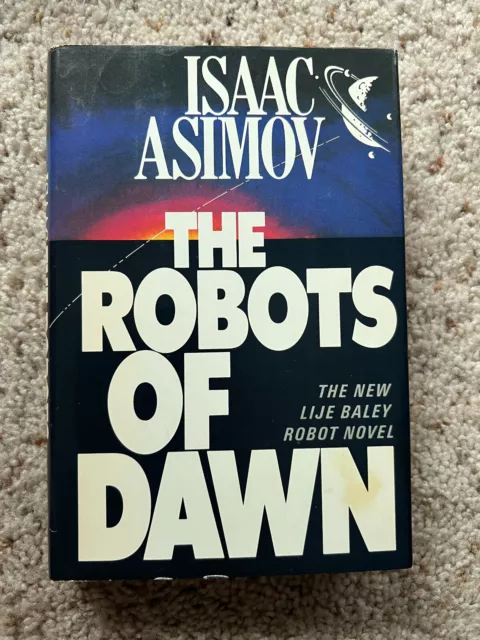 The Robots of Dawn by Isaac Asimov (1983, Hardcover) BOOK CLUB EDITION